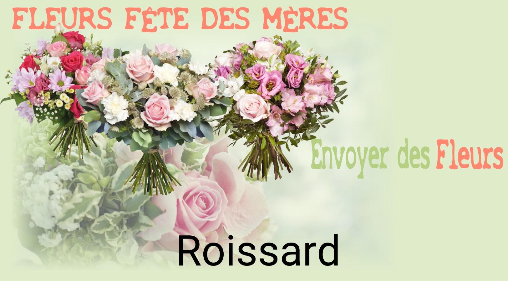 Bouquet de Fête des Mères livré à Roissard